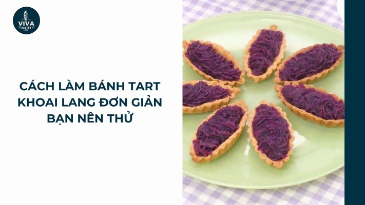 cach lam banh tart khoai lang vivabakery.vn