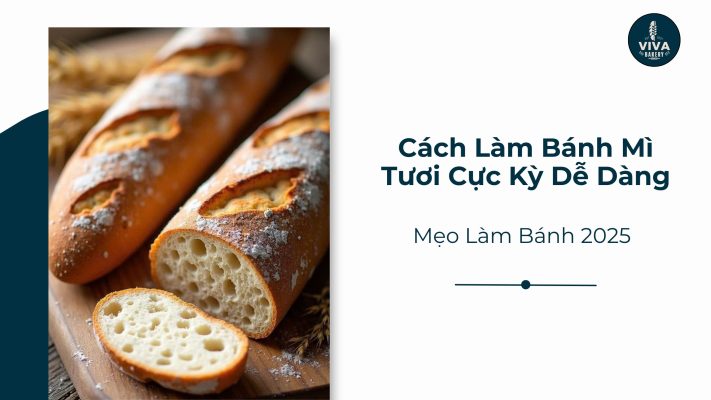 cách làm bánh mỳ tươi cực kỳ dễ dàng